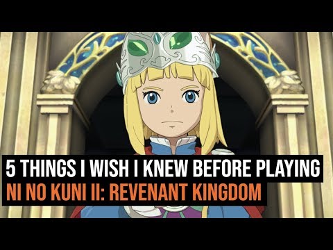 5 Things I Wish I Knew Before Playing Ni No Kuni II: Revenant Kingdom