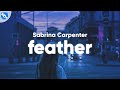 Sabrina Carpenter Feather Clean Lyrics