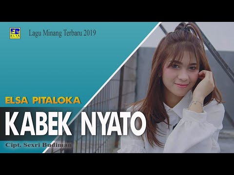 Elsa Pitaloka - Kabek Nyato Cipt  Sexri Budiman [Official Music Video] Lagu Minang