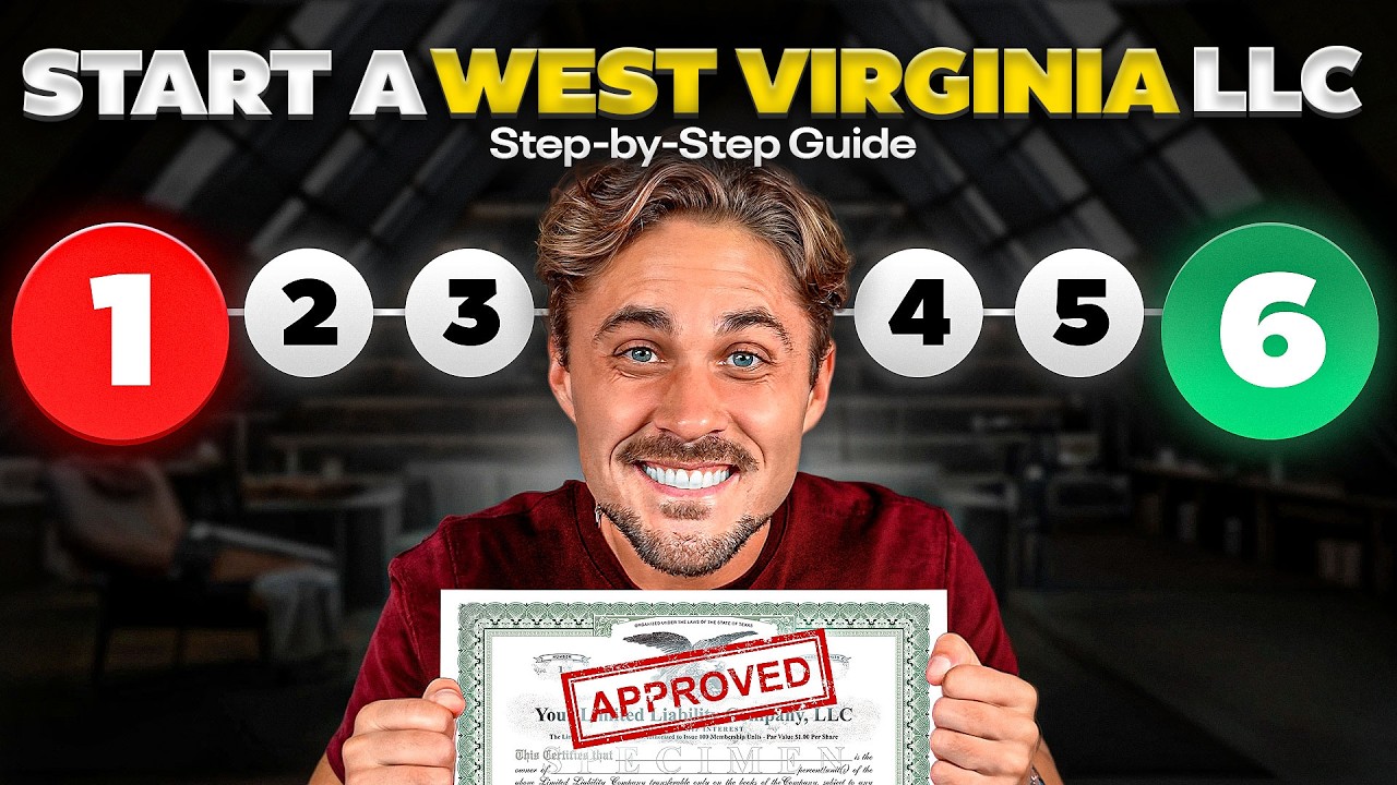 How to Start an LLC in West Virginia the Right Way - 10 Min Guide