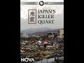 PBS NOVA Japan S Killer Quake Originally Aired On PBS March 30 2011