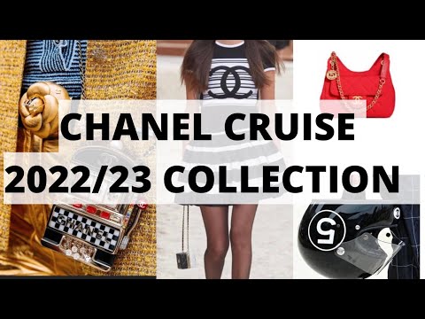 CHANEL CRUISE 2022/23 COLLECTION| BAGS| RTW| SHOES| FASHION JEWELRY & MORE ! 😍
