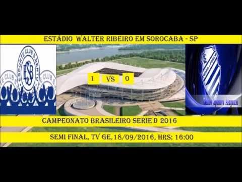 Campeonato Brasileiro Serie D 2016 São Bento 1 x 0 CSA - JOGO DE VOLTA DA SEMI DE FINAI