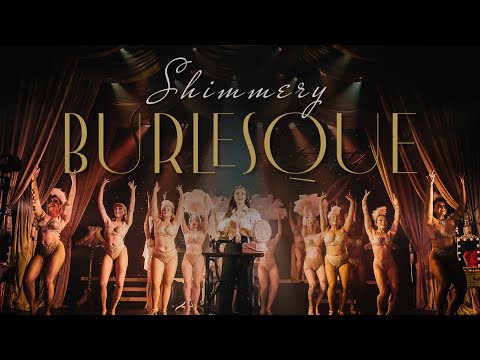 Shimmery Burlesque