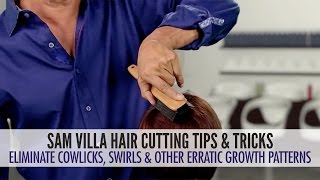 Eliminate Cowlicks, Swirls and Other Erratic Growth Patterns