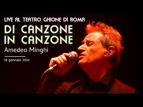 Amedeo Minghi - Live al Teatro Ghione in Roma 18/01/10 - FULL CONCERT (Quarta serata)