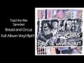 Toad The Wet Sprocket - Bread and Circus (FULL ALBUM ON VINYL!!!)