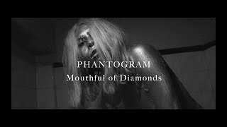Phantogram -  Mouthful Of Diamonds (Unofficial) Music Video