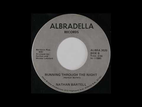 Rare Modern Soul 45 Nathan Bartell - Running through the night
