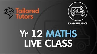 Yr 12 - A Level Maths LIVE Class #8