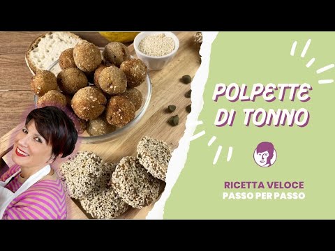Polpette di tonno fritte e al forno| Il Mondo di Antonietta Polcaro