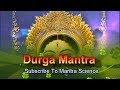 Most Powerful Durga Mantra 