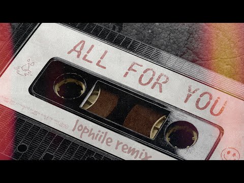 Smile High, Felly, Tia P., The Main Squeeze - All For You (lophiile Remix)