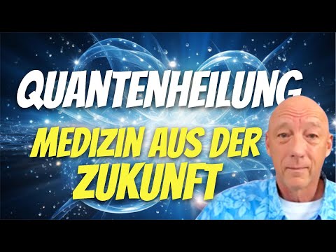 QUANTUM HEALING - Medicine from the FUTURE - Thomas Young