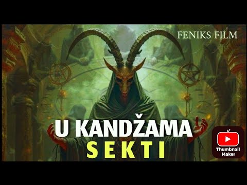 U KANDZAMA SEKTI - SEKTE U SRBIJI - HOROR PRIČA