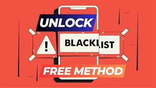 Online IMEI Blacklist Removal Tool | Remove IMEI Blacklist from Phone