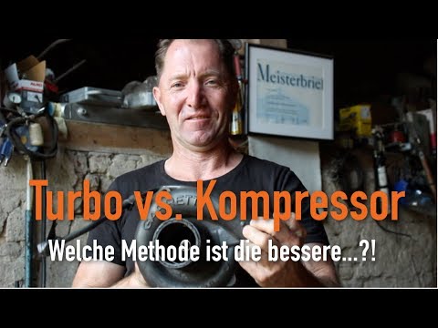 Turbolader vs. Kompressor - Welche Methode ist die bessere...?! Erklärt vom Kfz Meister