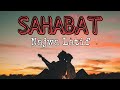 Lirik Lagu Sahabat - Najwa Latif || Lagu Melayu Hits Populer