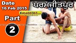 Paramjitpur (Kapurthala) Kabaddi Tournament 16 feb 2015 Part 1 by Kabaddi365.com