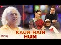 Kaun Hain Hum | Prawaas | Ashok Saraf, Padmini Kolhapure & Rajit Kapur | Hariharan