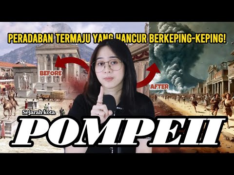 HANCURNYA kota Pompeii, peradaban termegah zaman dulu!