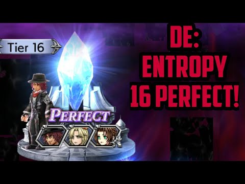 DFFOO [GL] DE: Entropy Tier 16 Perfect! Ardyn Edward Aerith. (Schwifty)