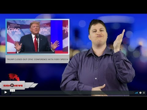 Trump closes out CPAC conference with fiery speech (ASL - 3.2.19)