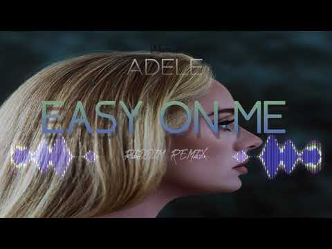 Adele - Easy On Me (RIDDIM REMIX)