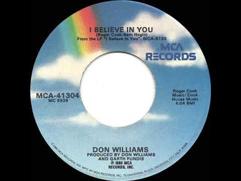 1980 HITS ARCHIVE: I Believe In You - Don Williams (stereo 45--#1 C&W hit)