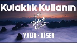 Yalın - Ki Sen (8D MÜZİK)