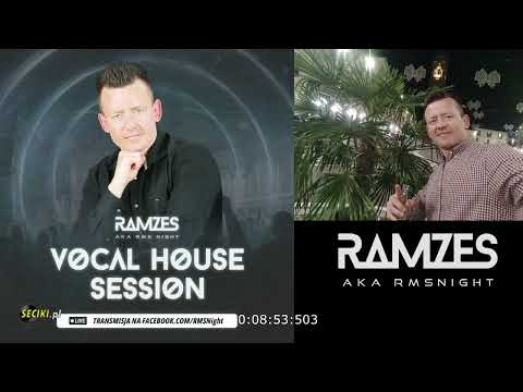 Dj Ramzes aka RMSNight / Vocal House Session vol 11 [23 11 2025] - seciki.pl