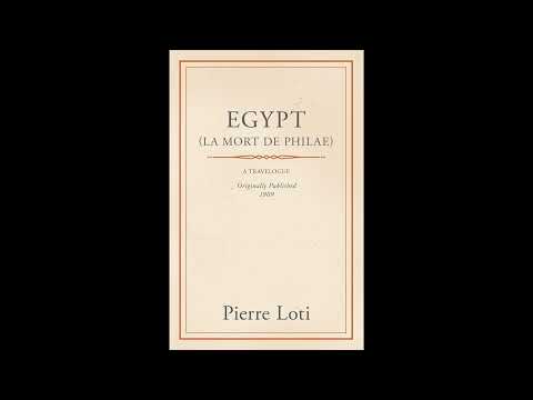 Egypt (La Mort de Philae) by Professor Pierre Loti — free full audiobook