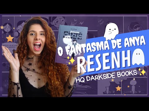 RESENHA O FANTASMA DE ANYA | HQ incrível e muito sensacional 👻💁