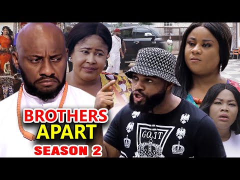 BROTHERS APART SEASON 2 - Yul Edochie New Movie 2020 Latest Nigerian Nollywood Movie Full HD