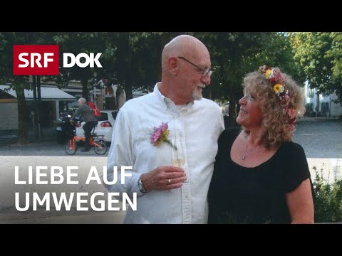 Die zweite Chance | Liebe auf Umwegen (1/5) | Doku | SRF Dok