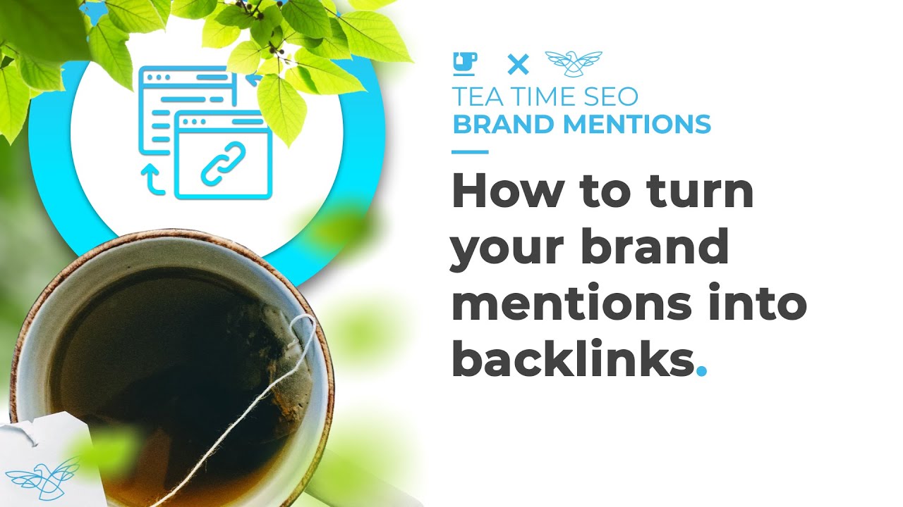 Brand Mentions Into Backlinks