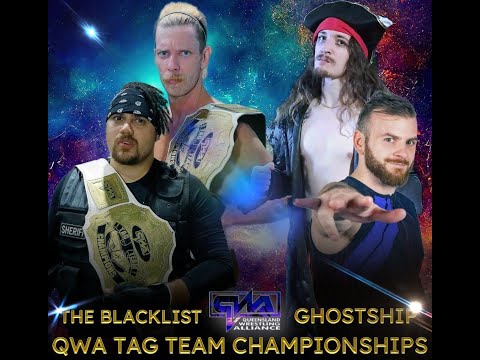 The Blacklist (c) V Ghostship - QWA Tag Team Championship - QWA Dominance 2023