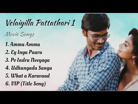 Velaiyilla Pattathari 1 Songs | Dhanush | Amala Paul | Anirudh Ravichander