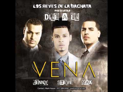Vena - Dile a El
