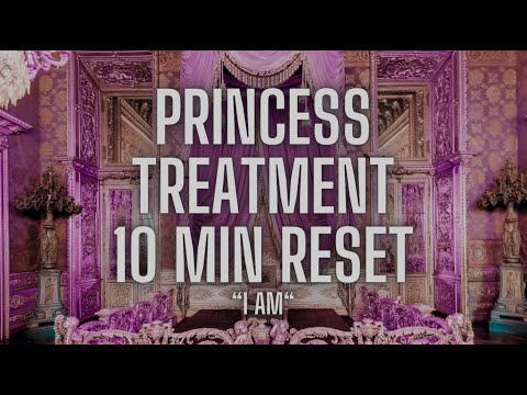 🫧 Princess Treatment 🧁 | Top Priority, Loving Treatment | 10 Min Meditation (Looped Affirmations)