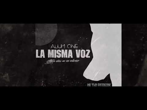 La misma voz × AliumONe × MvTheProducer
