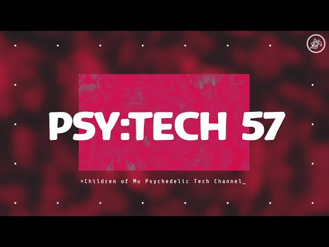 PSY:TECH 57 128bpm 🌀 Psychedelic Techno (Bendtsen, Calm Chor, Dark Mode, JAVIIS, John Baptiste)