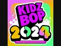 Kidz Bop Kids-Karma