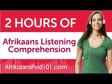 2 Hours of Afrikaans Listening Comprehension