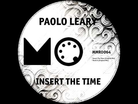 Insert The Time - Original Mix - Paolo Leary - Midi Mood Records Ltd