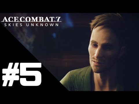 Ace Combat 7: Skies Unknown Walkthrough Gameplay Part 5 – Mission 05: 444