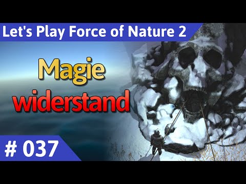Force of Nature 2 deutsch Teil 37 - Magiewiderstand Let's Play