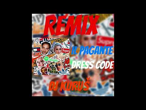 Il Pagante - Dress Code (DJ KURUS REMIX) feat. Samuel Heron