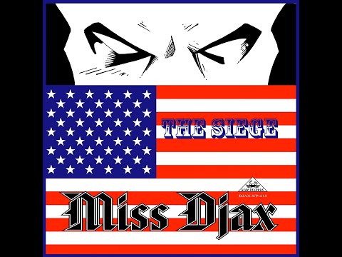 Miss Djax - The Siege (official video)