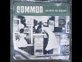 Common - Payback Is A Grandmother (prod. by J Dilla)